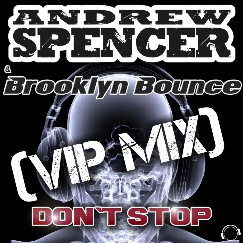 Andrew Spencer & Brooklyn Bounce