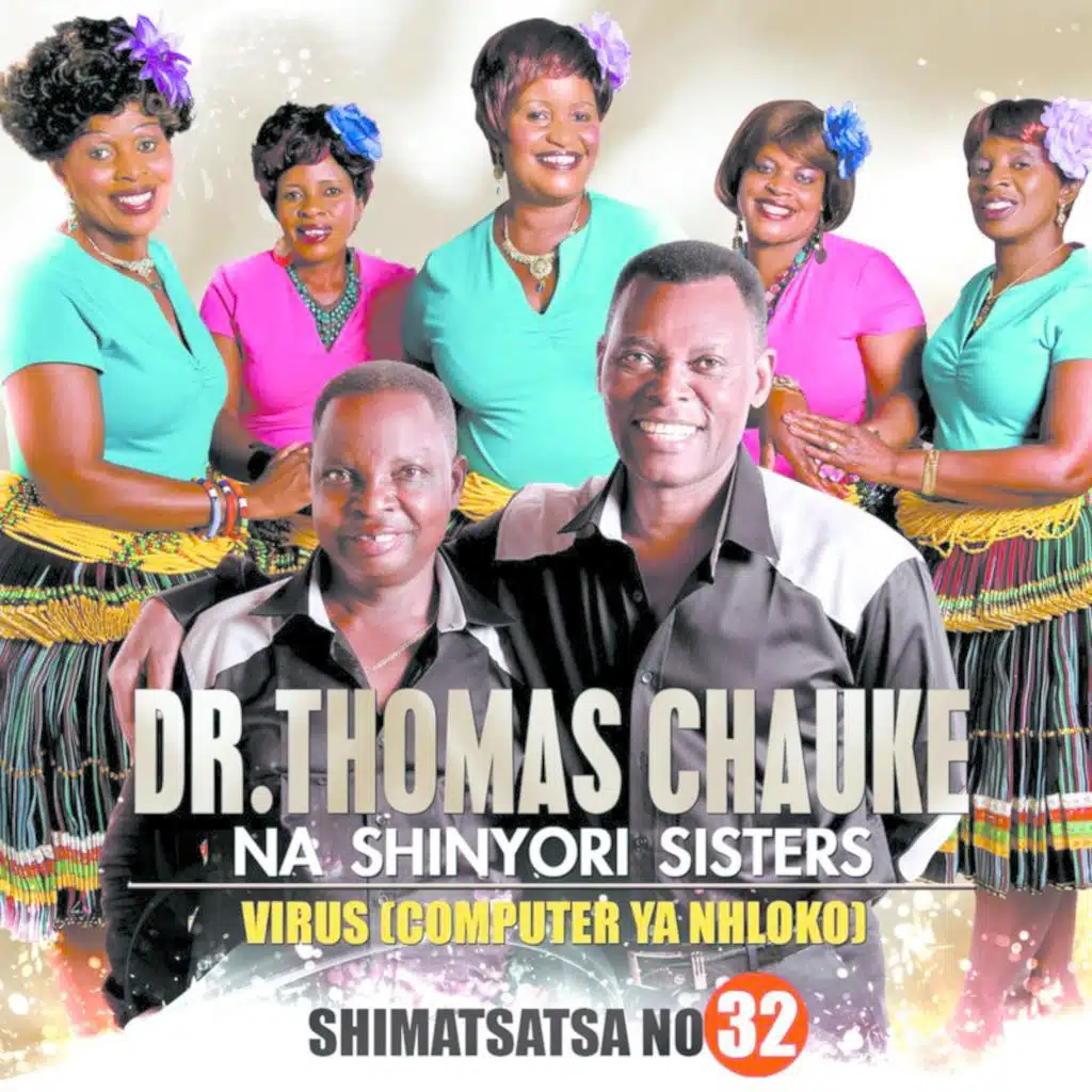 Dr. Thomas Chauke & Shinyori Sisters