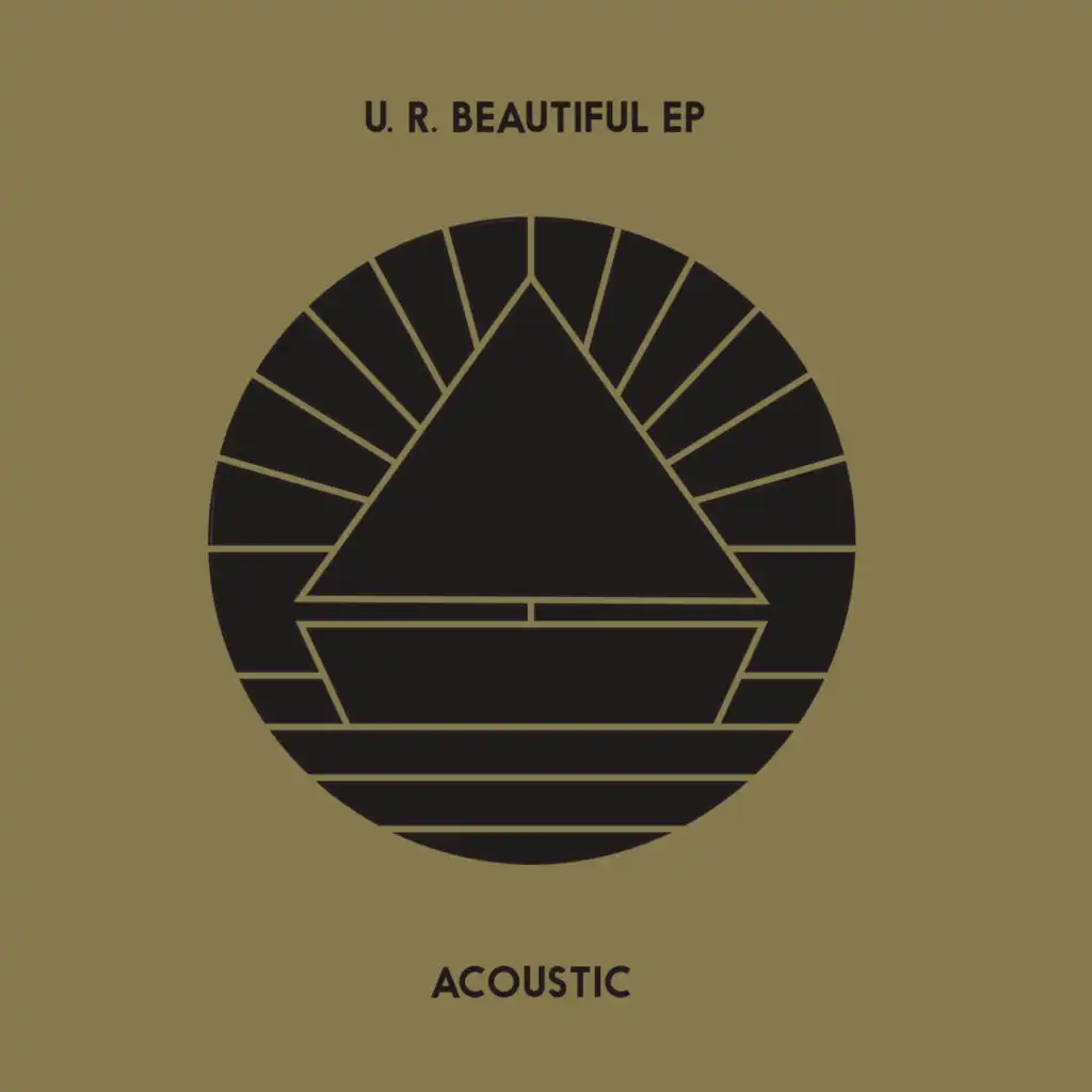 U.R. Beautiful EP (Acoustic)