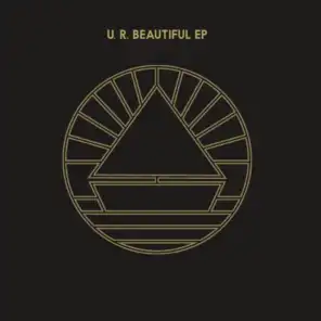 U.R. Beautiful EP