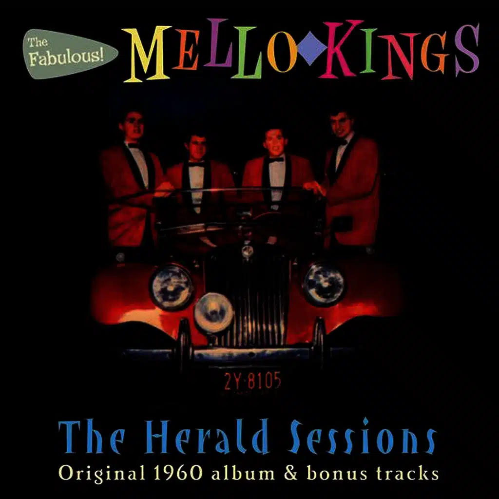 The Fabulous Mello-Kings: The 1960 Album Plus Singles and Outtakes