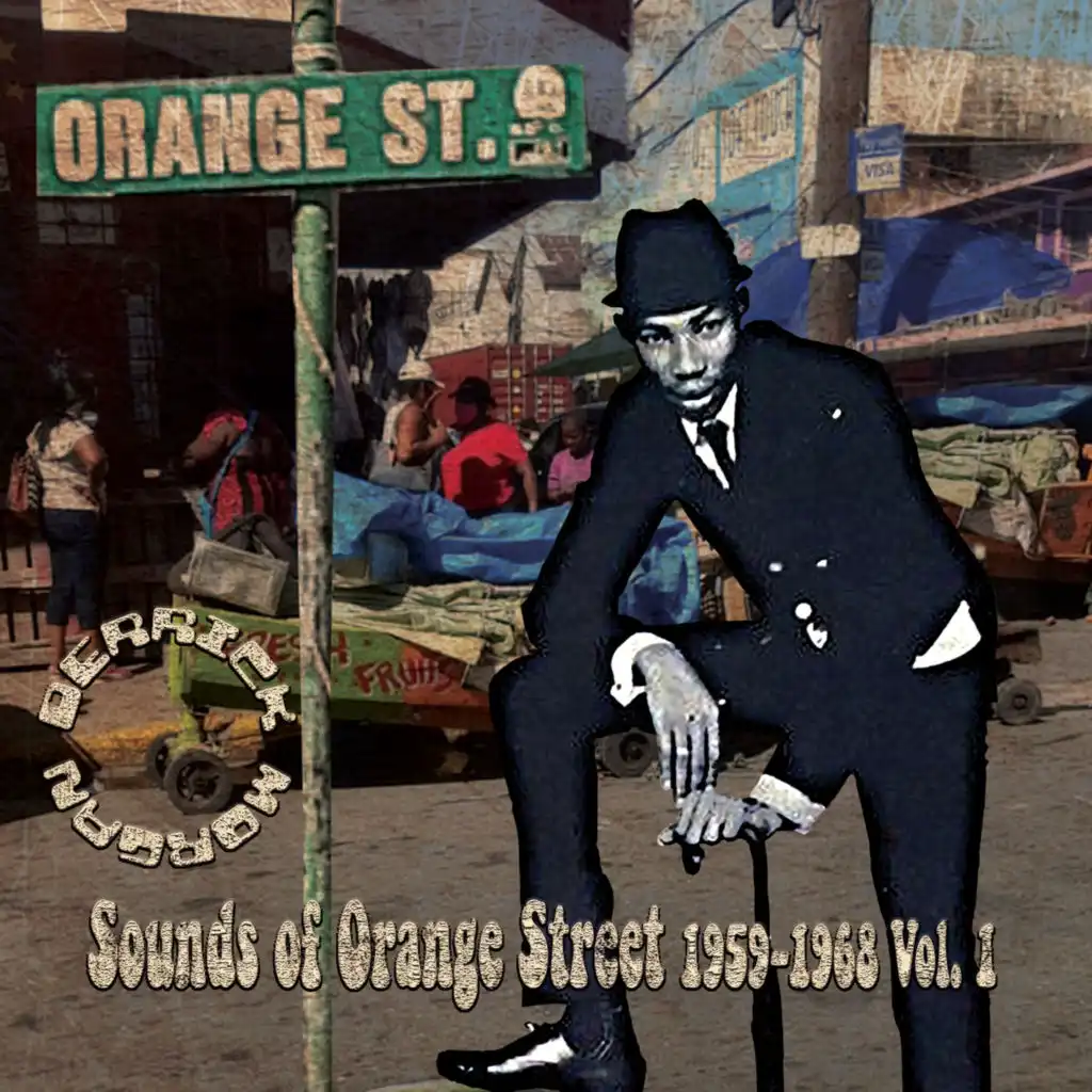 Derrick Morgan Sounds of Orange Street 1959-1968 Street,Vol.1