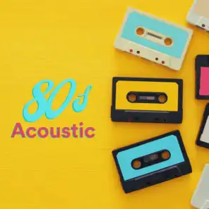 80s Acoustic