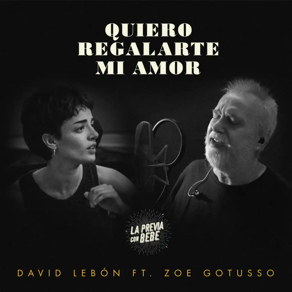 Quiero Regalarte Mi Amor (feat. Zoe Gotusso)