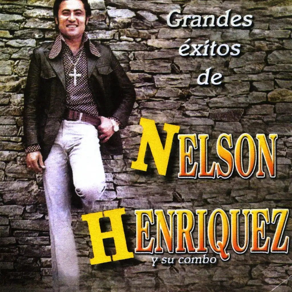Grandes Exitos de Nelson Henriquez y Su Combo