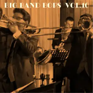 Big Band Bops, Vol. 10