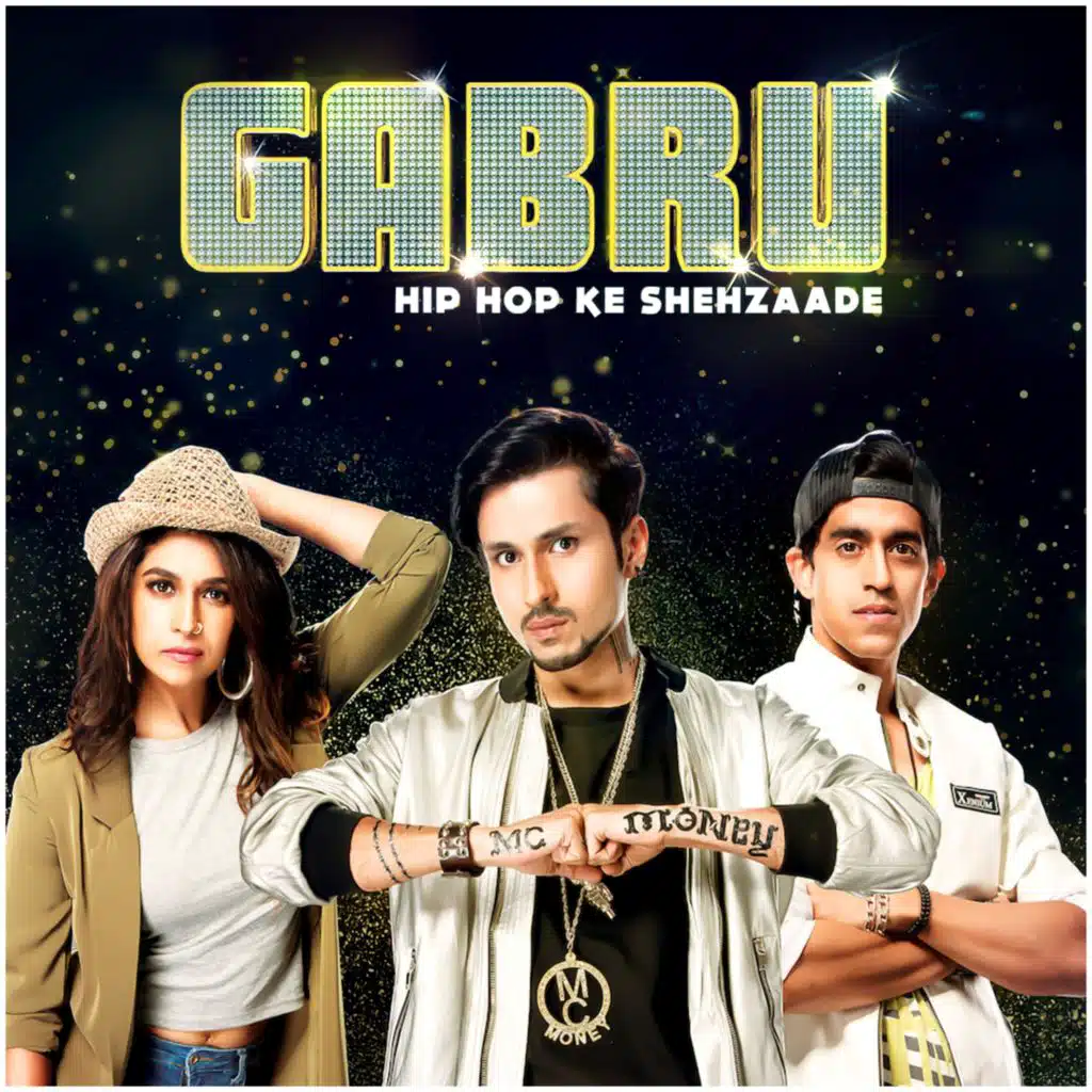 Gabru (Hip Hop Ke Shehzaade)