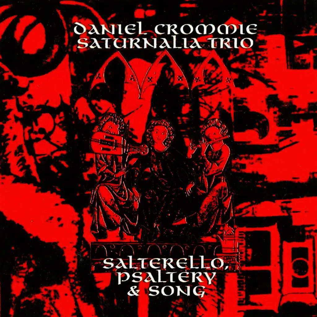 Salterello, Psaltery & Song