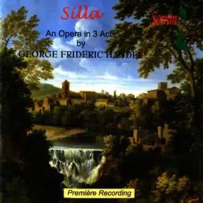 Silla: Act I, Scene I, Recitativo (Silla, Metella, Lepido)