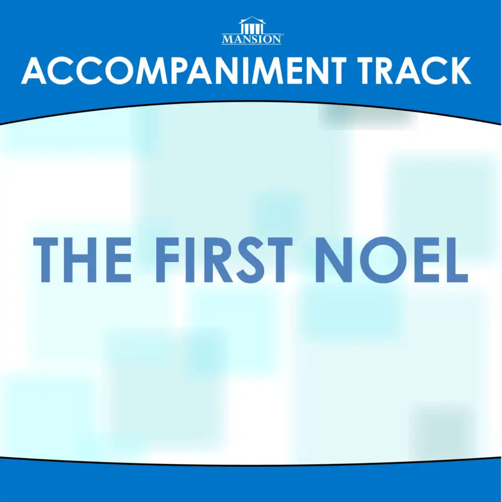 The First Noel (Accompaniment Track)