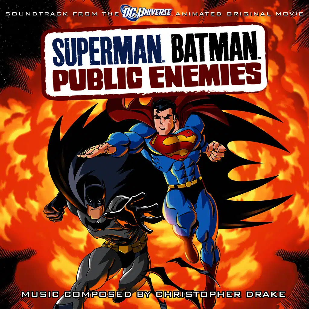 Superman Batman: Public Enemies - Soundtrack to the Animated Original Movie