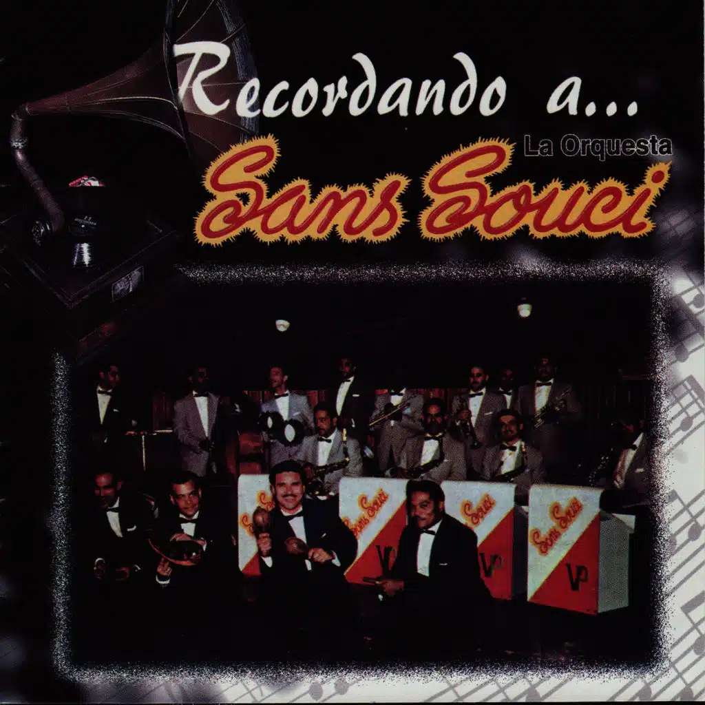 Recordando A... Sans Souci