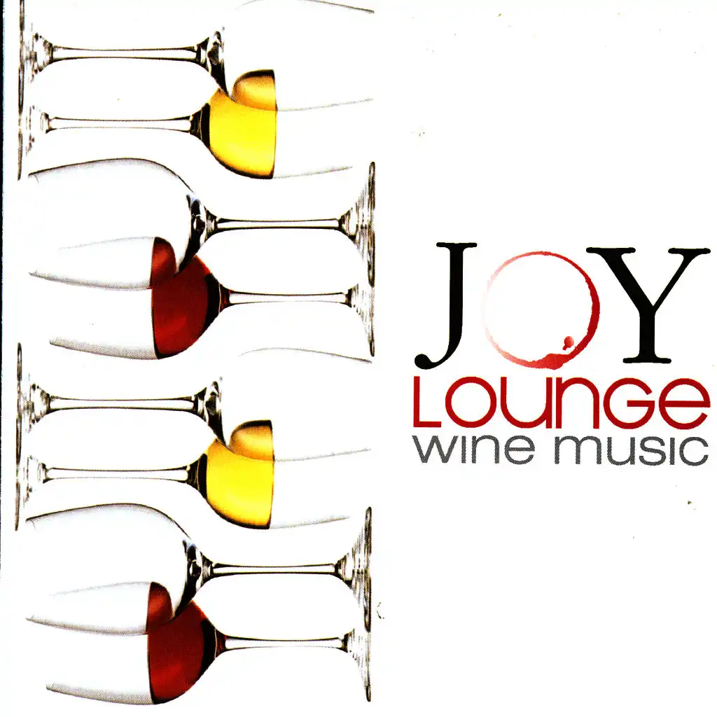 Joy Lounge Wine Music