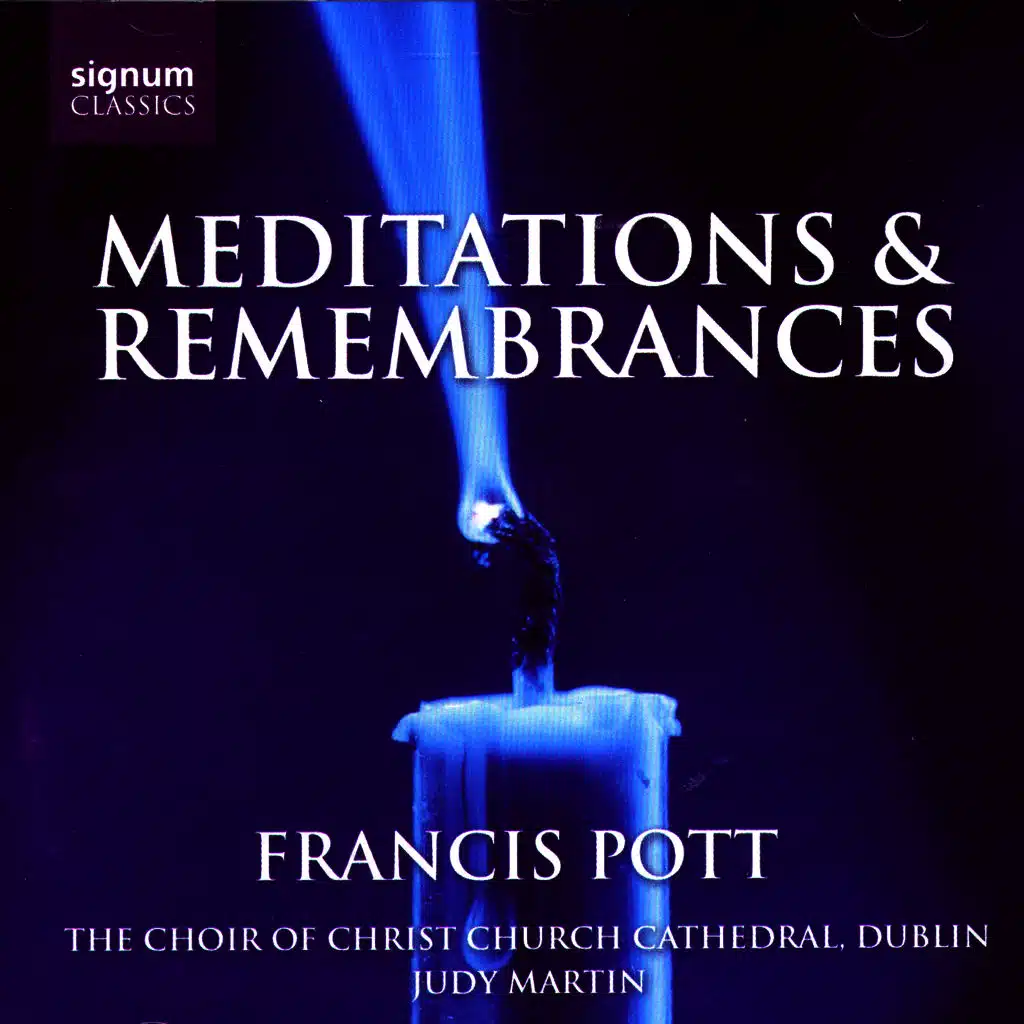 Francis Pott: Meditations & Remembrances