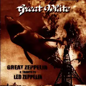 Great Zeppelin - A Tribute to Led Zeppelin (Great White)