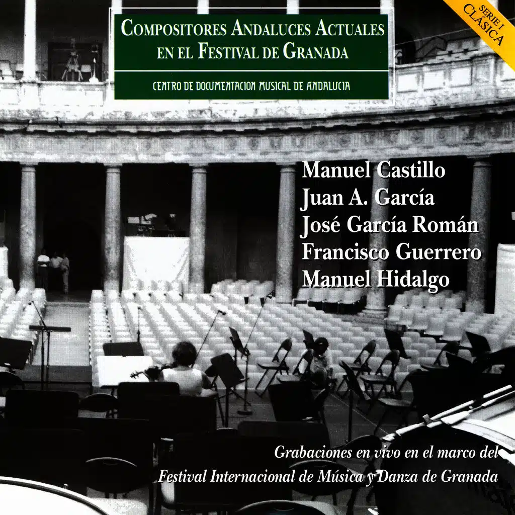Compositores Andaluces Actuales En El Festival De Granada - Manuel Castillo, Juan A. Garcia, Jose Garcia Roman, Francisco Guerrero, Manuel H