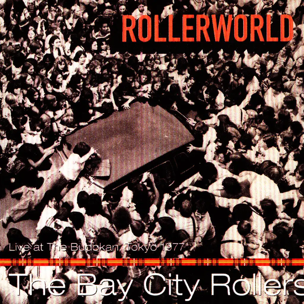 Rollerworld: Live At The Budokan, Tokyo 1977