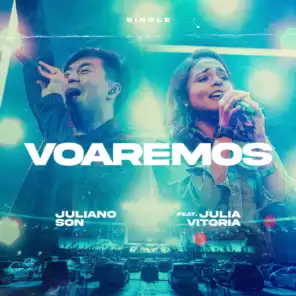 Voaremos (Soaring in Surrender) [feat. Julia Vitória]