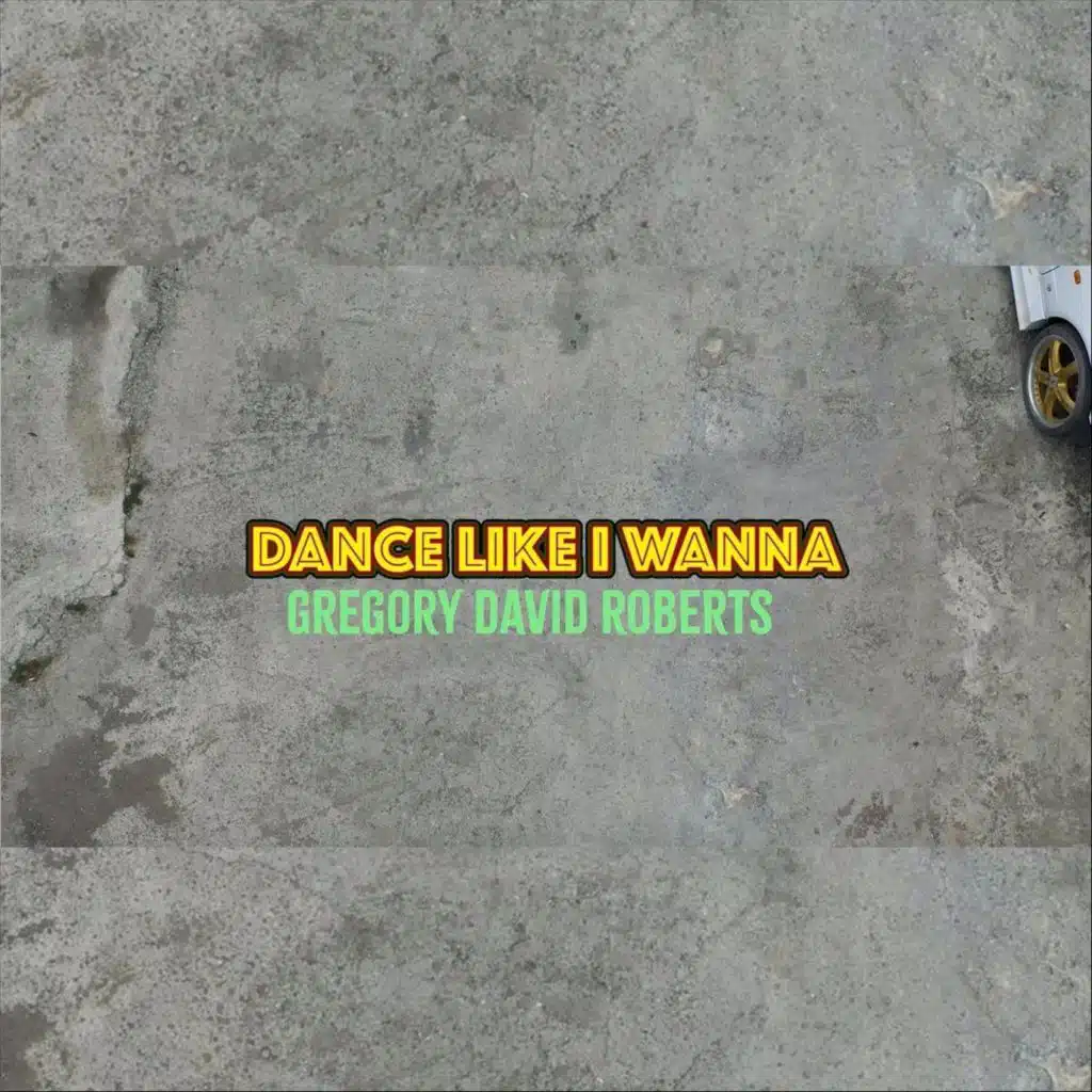 Dance Like I Wanna