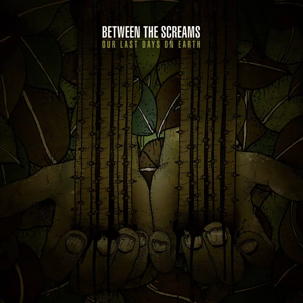 Between The Screams