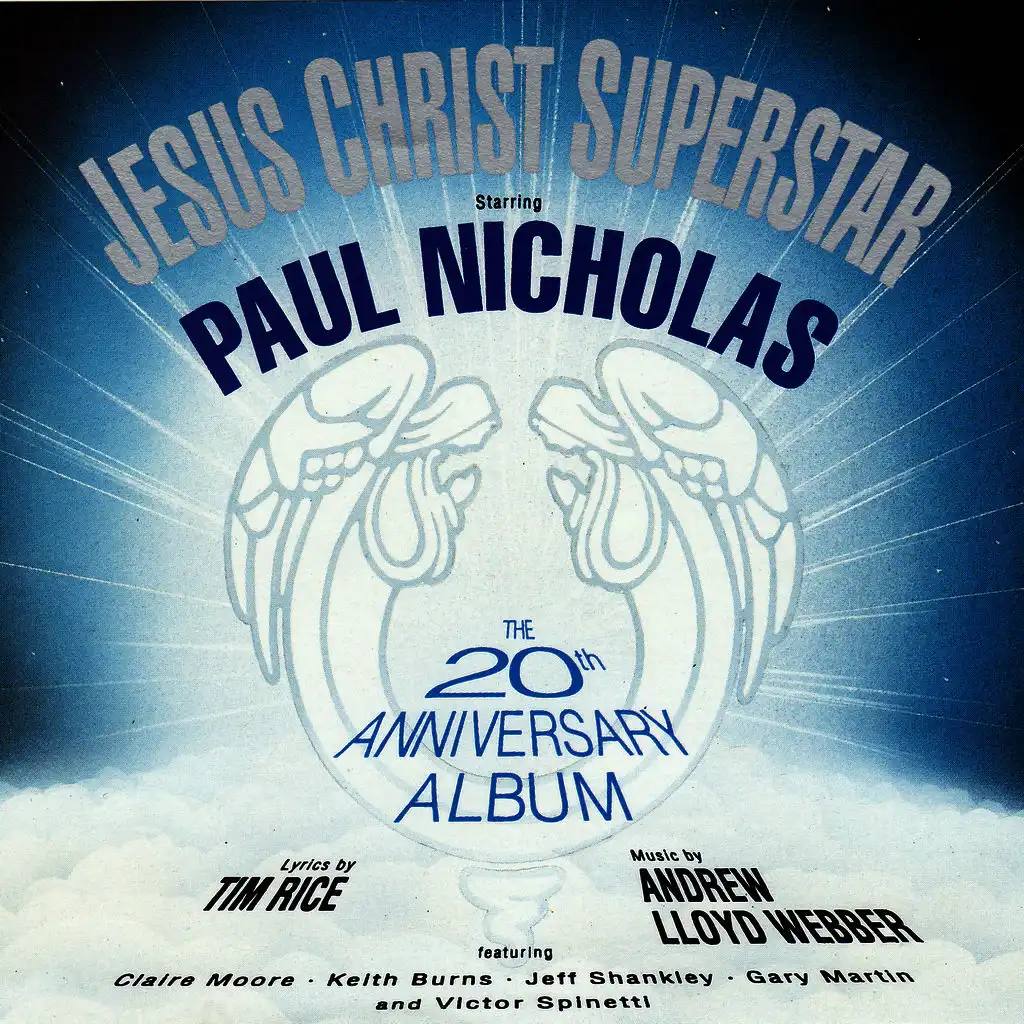 Jesus Christ Superstar - 20th Anniversary London Cast Recording