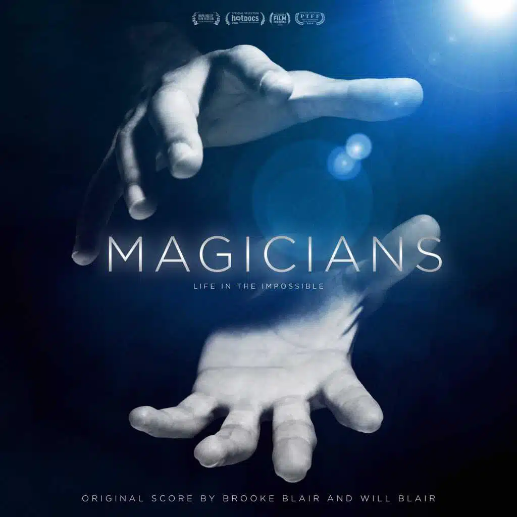 Magicians: Life in the Impossible (Original Score)