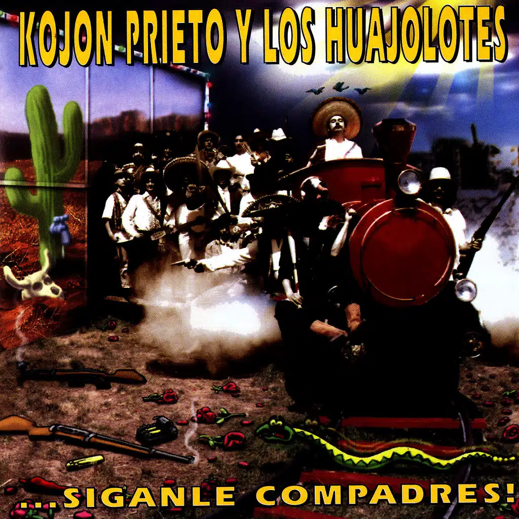 Kojon Prieto y los Huajolotes