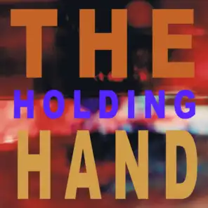 The Holding Hand