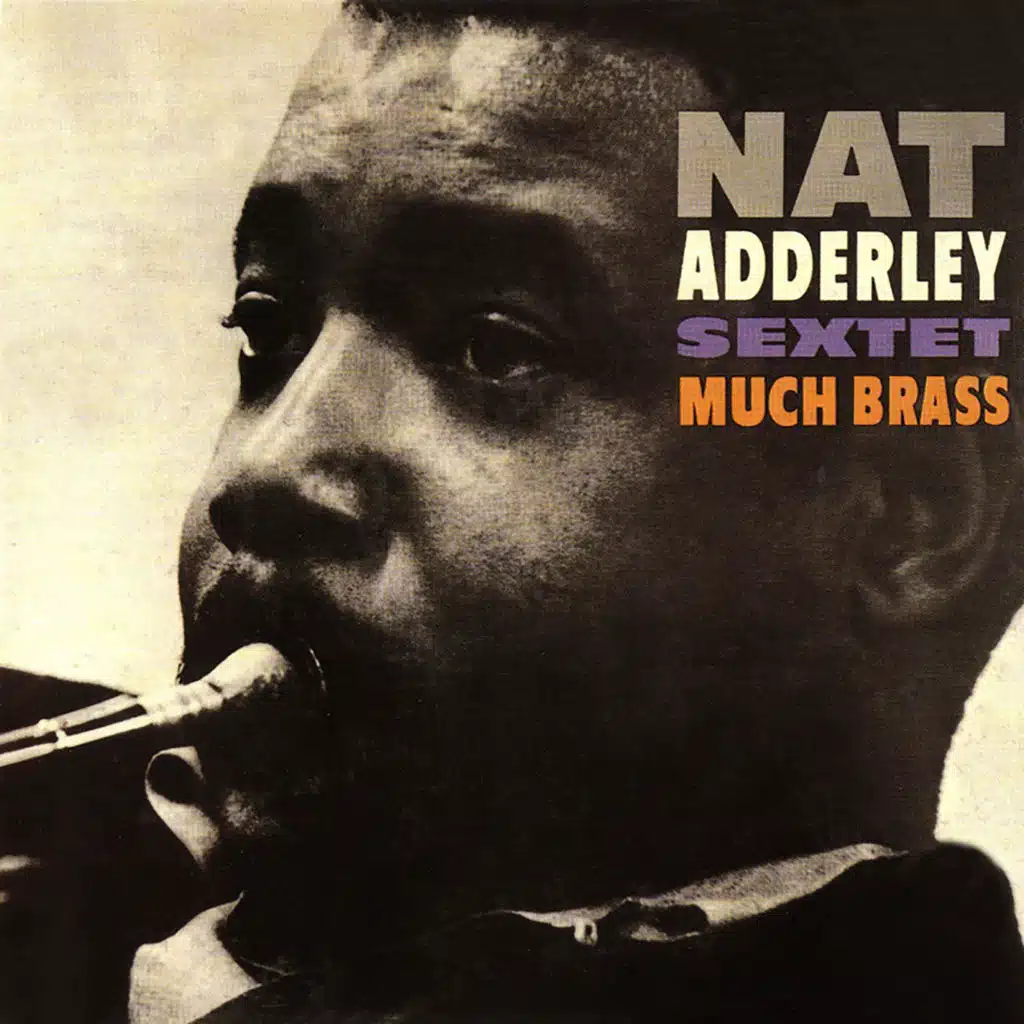 Nat Adderley Sextet