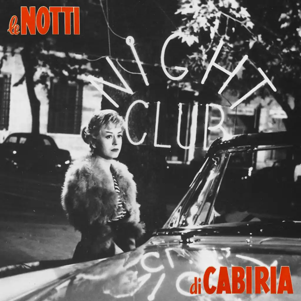Federico Fellini's Le Notti Di Cabiria