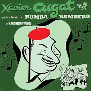 Xavier Cugat And His Orchestra & Miguelito Valdes