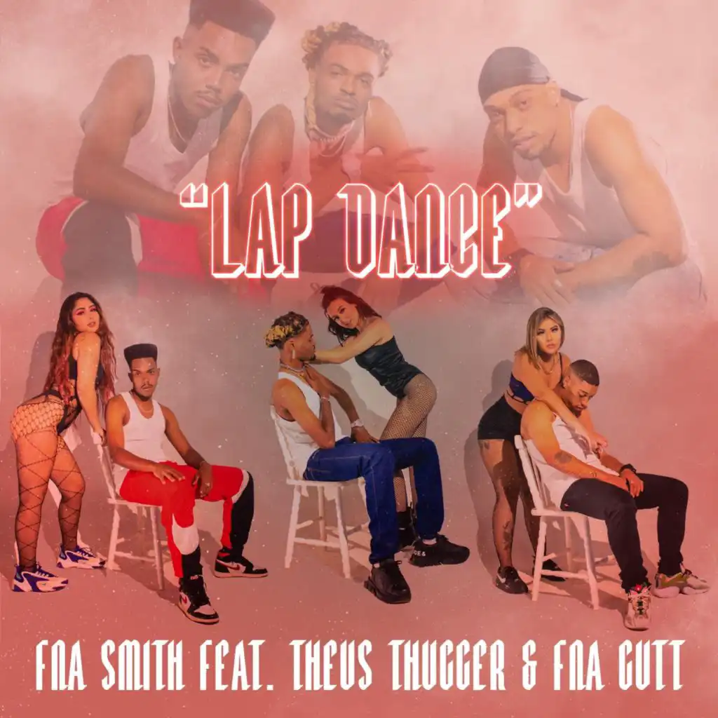 Lap Dance (feat. Theus Thugger & Fna Gutt)