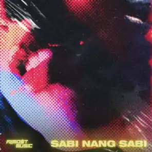 Sabi Nang Sabi