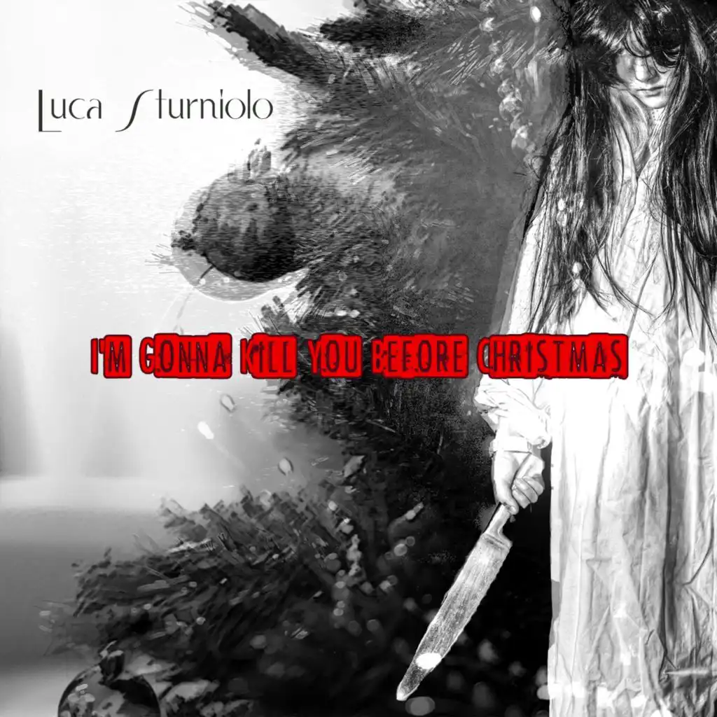 I´m Gonna Kill You Before Christmas