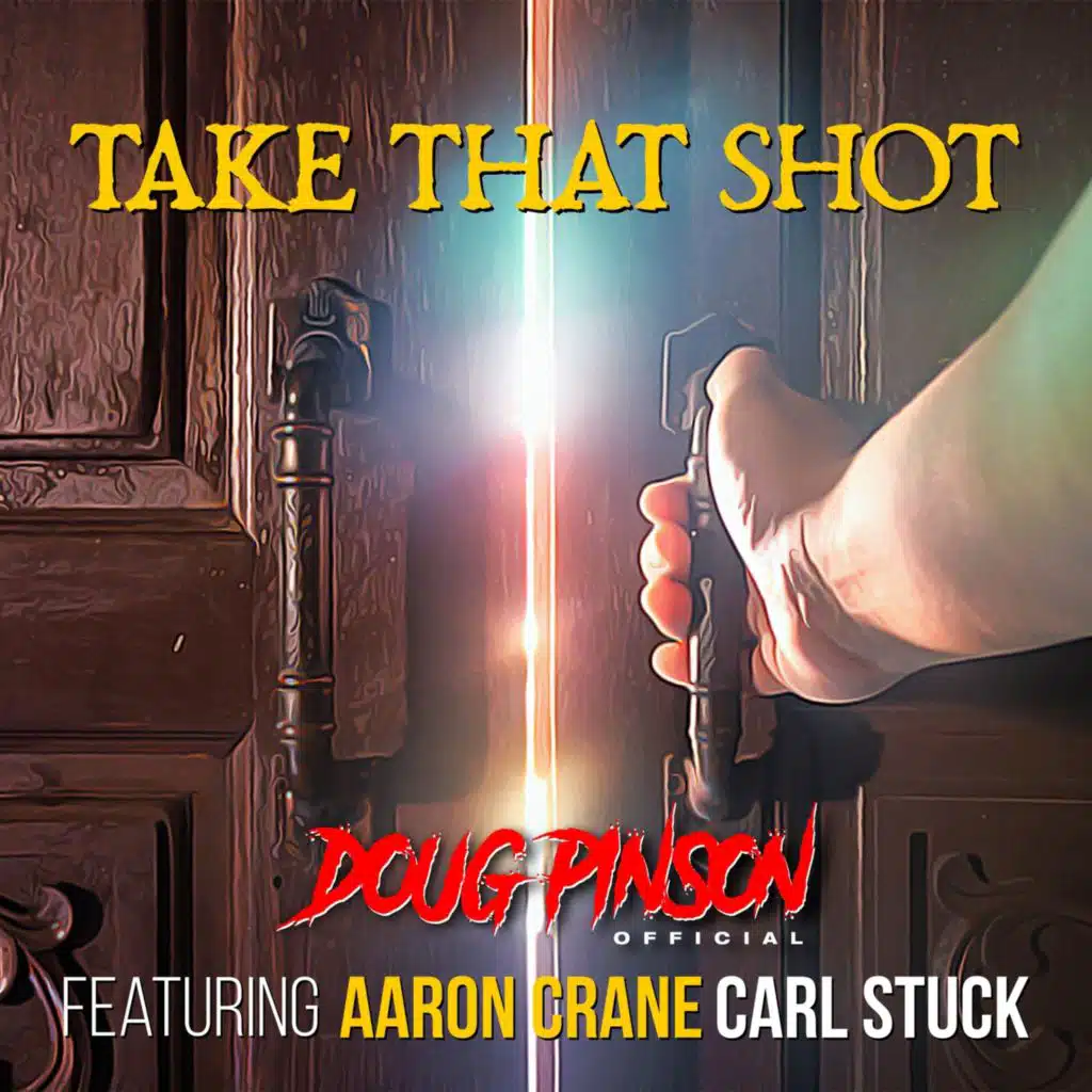 Take That Shot (feat. Aaron Crane & Carl Stuck)