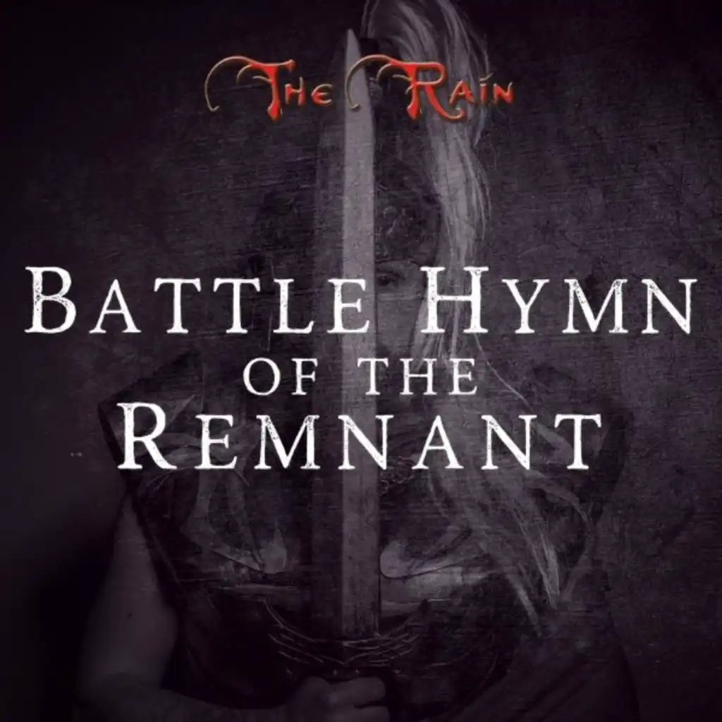 Battle Hymn of the Remnant