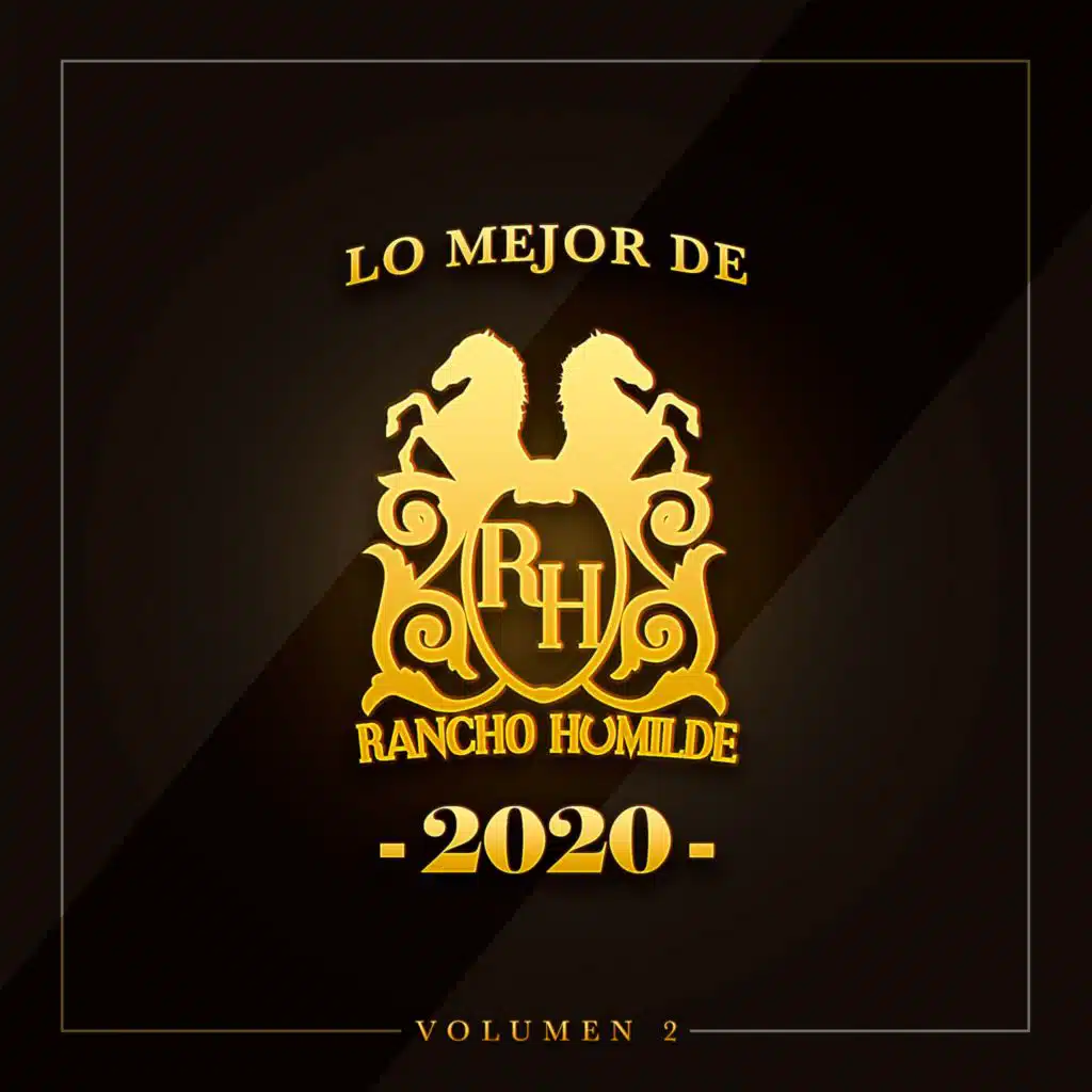 Lo Mejor De Rancho Humilde 2020 Volumen 2 (Compilation)
