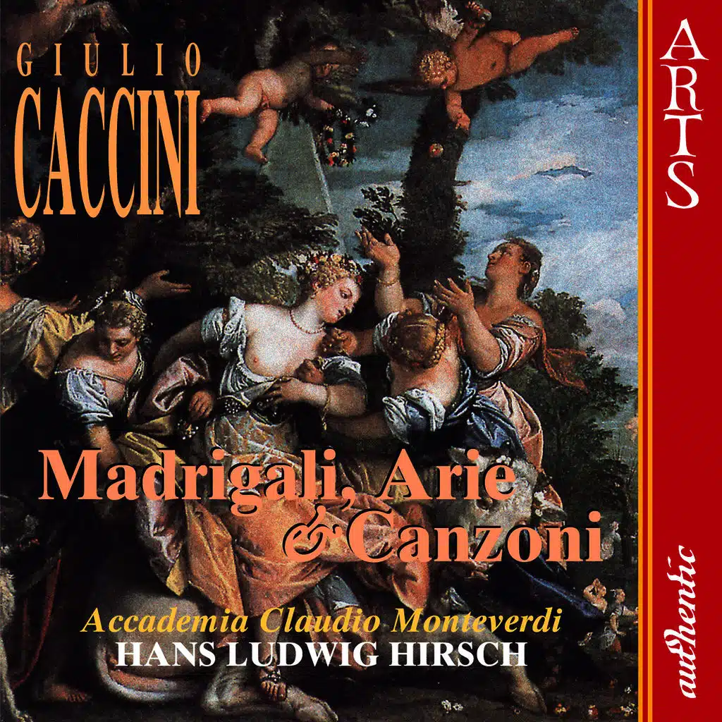 Caccini: Madrigali, Arie & Canzoni
