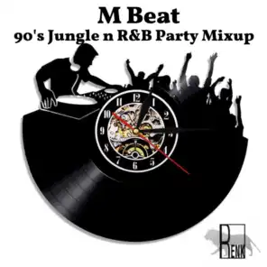 90's Jungle n R&B Party Mixup