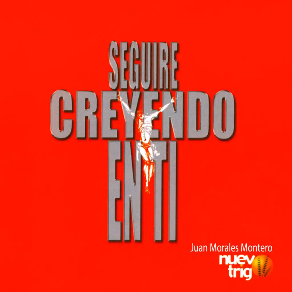 Seguiré Creyendo en Ti