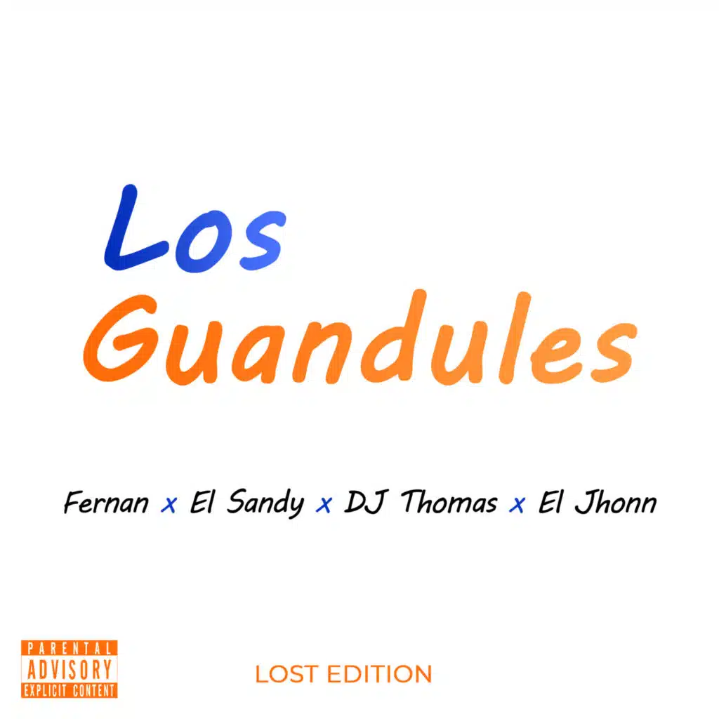 Los Guandules (feat. El Sandy, DJ Thomas, El Jhonn & Fernan)