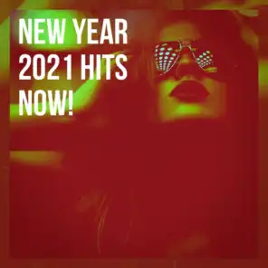 New Year 2021 Hits Now!