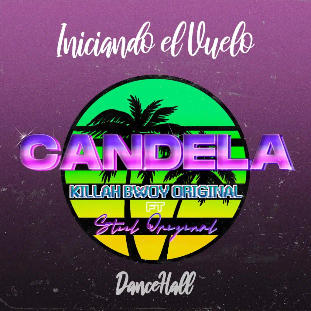 Candela (feat. Steel Original)