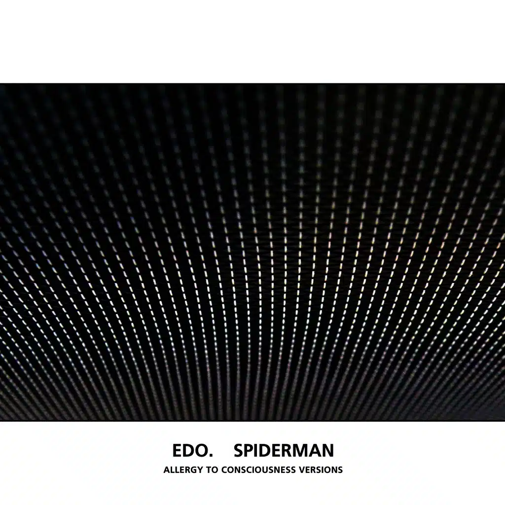 Spiderman (Allergy to Consciousness Versions)