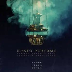 Grato Perfume (feat. Verónica Sanfilippo)