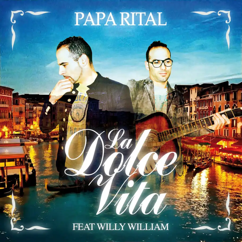 LA DOLCE VITA (feat. Willy William) (French Radio Edit)