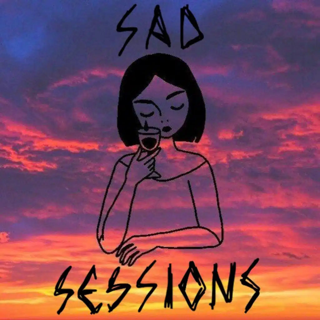 Sad Sessions