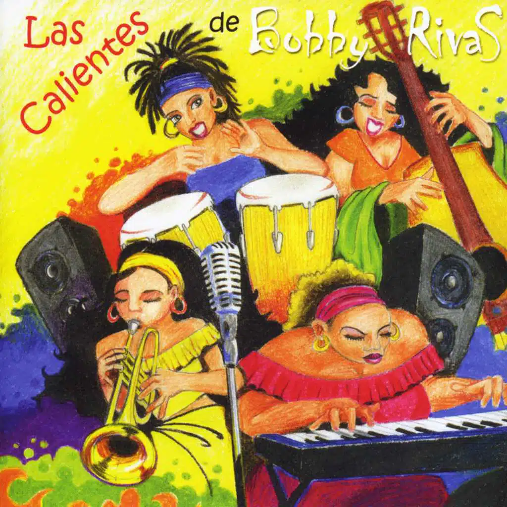 Las Calientes de Bobby Rivas