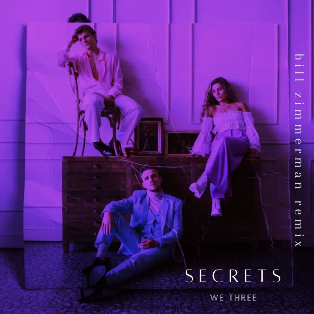 Secrets (Remix) [feat. Bill Zimmerman]