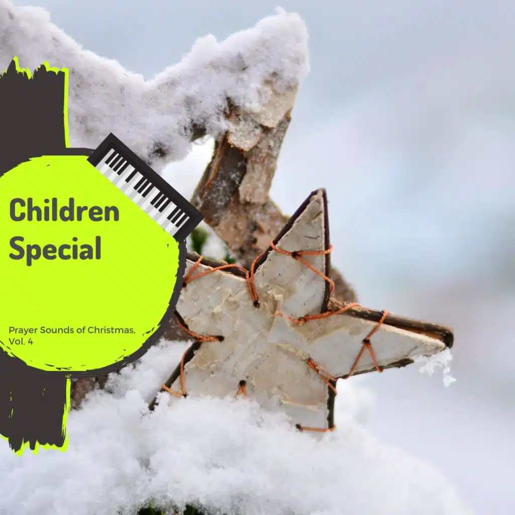 Children Special - Prayer Sounds Of Christmas, Vol. 4